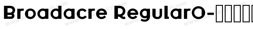 Broadacre Regular0字体转换